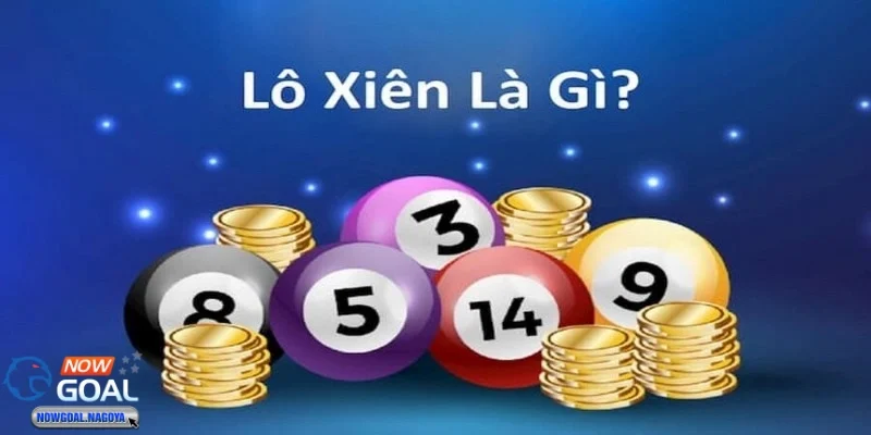 Lô Xiên - Hướng Dẫn Cách Chơi, Chiến Lược Trúng Thưởng Lớn