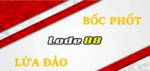 lode88 có lừa đảo không