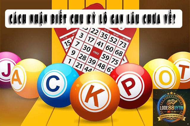 phương pháp chọn số loto lâu chưa về