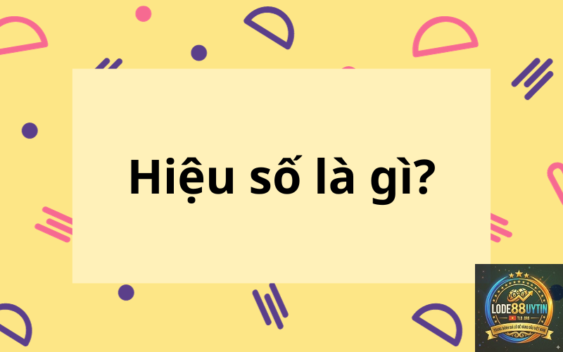 hiệu là gì - Image 4