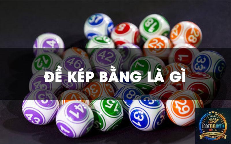 lô kép bằng là gì - Image 3