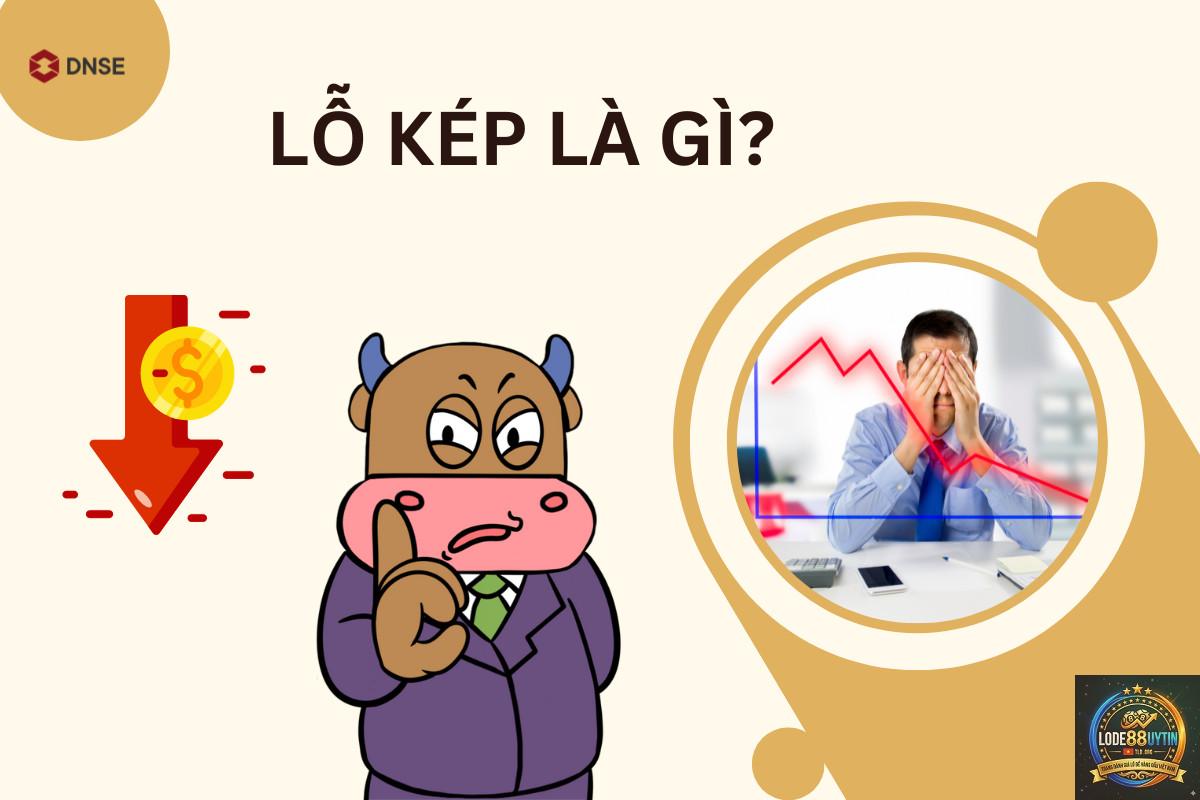 lô kép là gì - Image 1