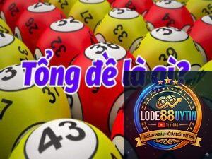 lô về tổng là gì