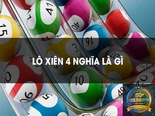 lô xiên 4 là gì - Image 4